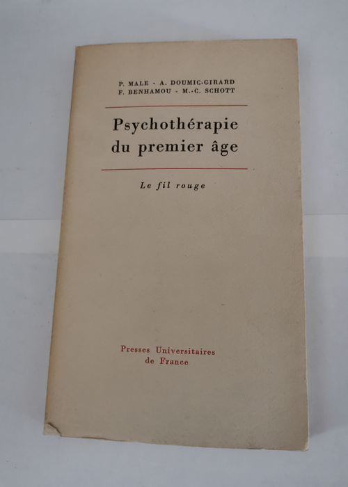 Psychothérapie du premier âge – P. Male