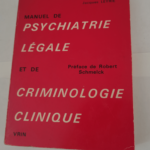 Manuel de psychiatrie légale et de criminologie clinique – Leyrie (Jacques)