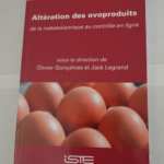 Altération des ovoproduits – Olivier Gonçalves Jack Legrand