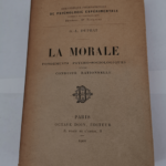 La Morale: Fondements Psycho-Sociologiques d’Une Conduite Rationnelle (Classic Reprint) – Guillaume Leonce Duprat