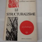 Le structuralisme – Madeleine MILLET Louis VARIN D’AINVELLE