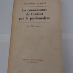 CONNAISSANCE ENFANT PAR PSYCHANALYSE – Serge Lebovici Michel Soulé