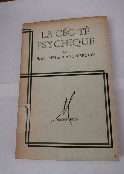 La cécité psychique – Hécaen Henry A...