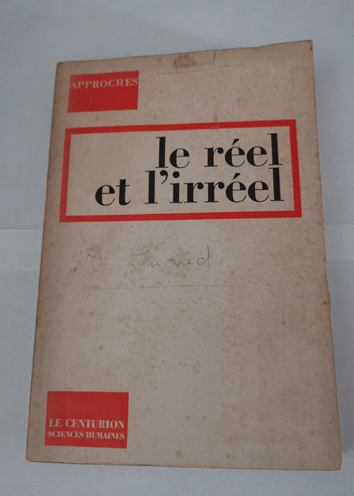 Le réel et l’irréel – Collectif