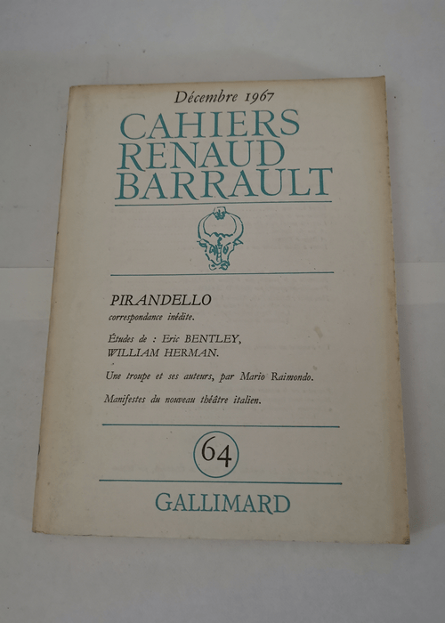 Cahiers Renaud-Barrault – numéro 64 &#...
