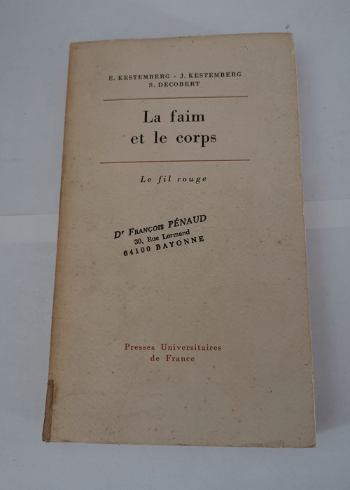 La faim et le corps. Une étude psychanalytiq...