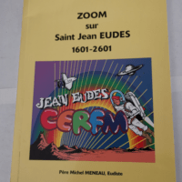 Zoom sur Saint Jean Eudes 1601-2601 – Père Michel Meneau