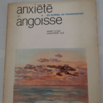 ANXIETE ET ANGOISSE DU NORMAL AU PATHOLOGIQUE – OLIE JEAN-PIERRE CUCHE HENRY