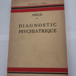 précis de diagnostic psychiatrique – Jacques Borel