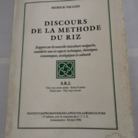 Discours de la méthode du riz – rapport sur la nouvelle riziculture malgache considérée sous ses aspects techniques théoriques économiques sociologiques et culturels – Patrick Vallois