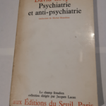 Psychiatrie et anti-psychiatrie – David Cooper