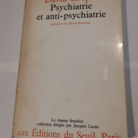 Psychiatrie et anti-psychiatrie – David...