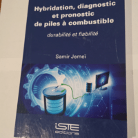 Hybridation diagnostic et pronostic de piles ...