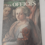 Les Offices – M. Lenzini  E Micheletti Archives de la Maison d’édition