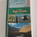 Le Guide Rando – Aspe-Ossau – Veron/Georges