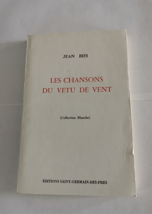 Les Chansons du vêtu de vent – Jean Biès