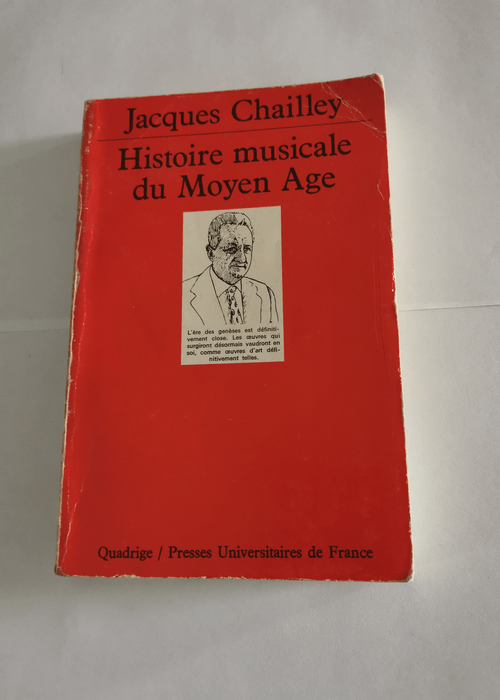 Histoire musicale du Moyen âge – Jacques Chailley