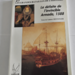 Les grandes batailles de l’histoire n. 21 – La défaite de l’invincible Armada 1588 – Henninger