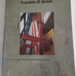 Franklin D. Israel: Buildings + Projects – Frank Gehry Thomas Hines Franklin D Israel