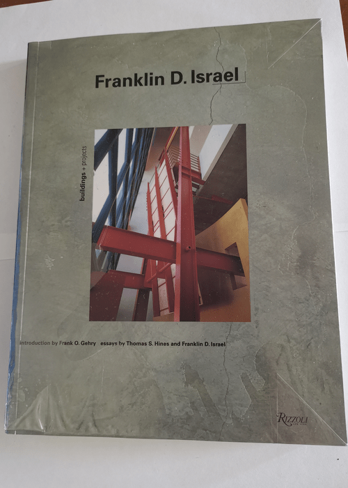 Franklin D. Israel: Buildings + Projects – Frank Gehry Thomas Hines Franklin D Israel