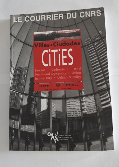 Le courrier du CNRS - Villes - Ciudades - Cities - Numéro 82 -