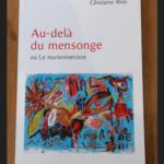 Au-Delà Du Mensonge – Ghislaine Rios