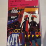 The World of Mestre Tamoda – Uanhenga Xitu A. McDermott