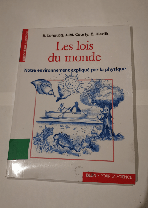 Les lois du monde – Roland Lehoucq Jean...