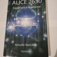 AlicE 2630: Expérience humaine – Armel...