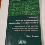 Précis de mathématiques approfondies et fondamentales 2 – Henri Bourlès