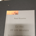 Le feu et les braises. Mai 68 d’hier à aujourd’hui ici et ailleurs – René Ricarrère