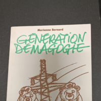 Generation demagogie – Marianne Bernard