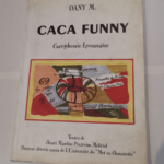 Caca Funny – Cacophonie lyonnaise – Dany M