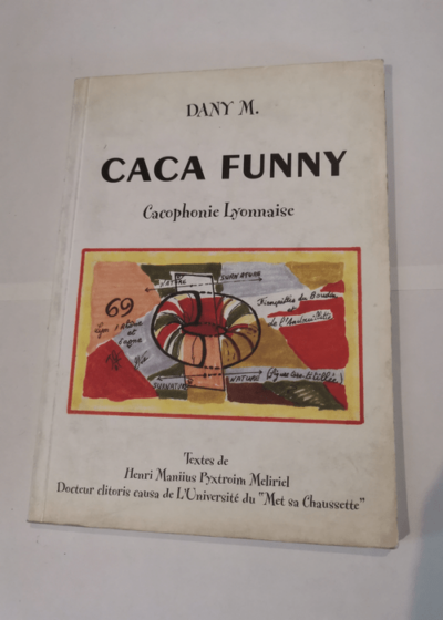 Caca Funny - Cacophonie lyonnaise - Dany M