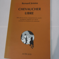 Chevaucher libre – Bernard Jemma