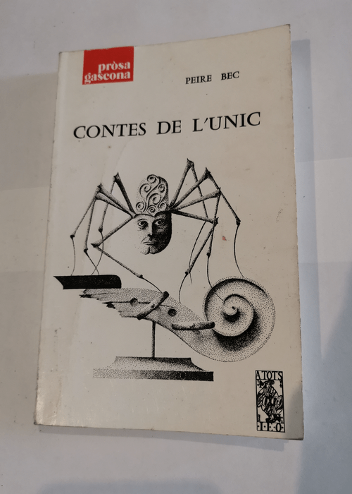 Contes De L’unic Edition En Gascon Par Pierre Bec – Pierre Bec