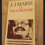 Le Trotskysme – Marie Jean-Jacques