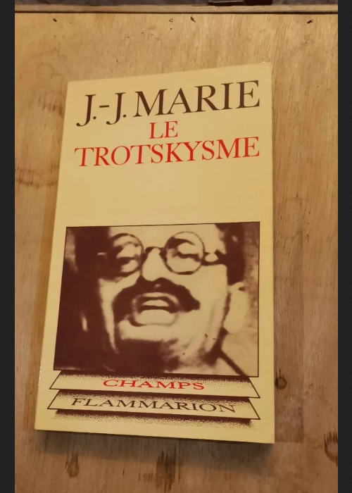 Le Trotskysme – Marie Jean-Jacques