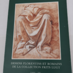 Dessins florentins et romains de la collection Frits Lugt : Exposition Institut néerlandais… Paris 12 avril-27 mai 1984 – James Byam Shaw Institut néerlandais