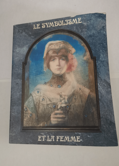 Le Symbolisme et la Femme -