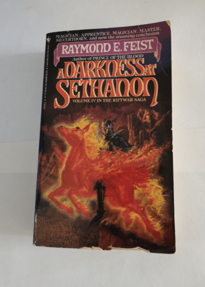 A Darkness at Sethanon - Volume IV - In the riftwar sage - Raymond E. Feist