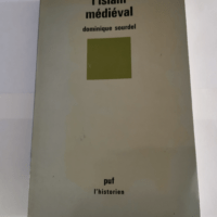 L’Islam médiéval – Dominique Sourdel