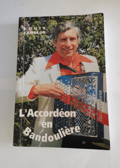 L'Accordéon en bandoulière - Louis Camblor