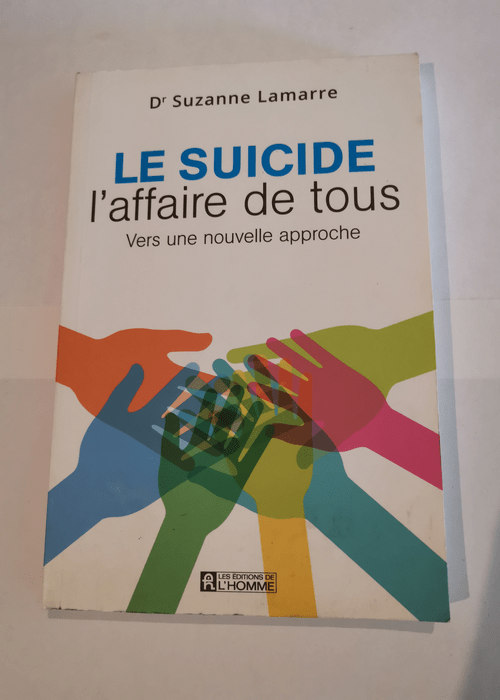 Le suicide l’affaire de tous – Su...