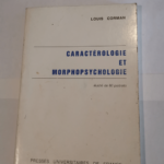 Caractérologie et morphopsychologie – Illustré de 80 portraits – LOUIS CORMAN