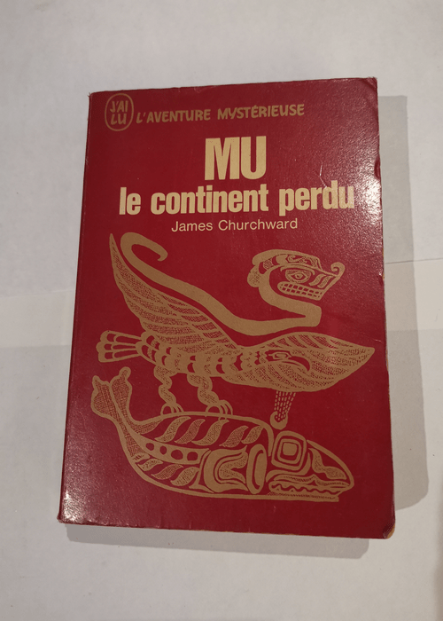 Mu le continent perdu – Churchward James