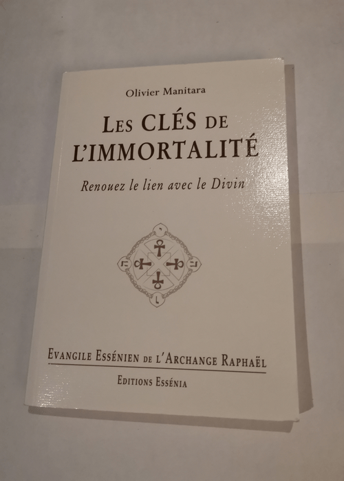 Les clés de l’immortalité – R...