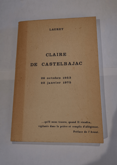 Claire de castelbajac - 26 octobre 1953 - 22 janvier 1975 - Lauret Claire de Castelbajac