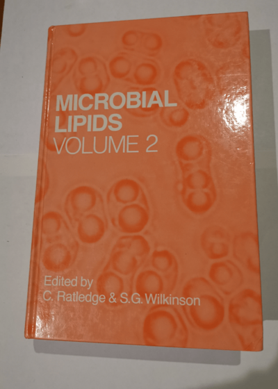 Microbial Lipids - Volume 2 - Colin Ratledge S.G. Wilkinson