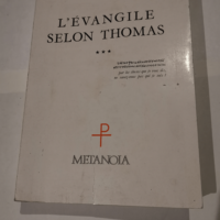 L’évangile selon Thomas –